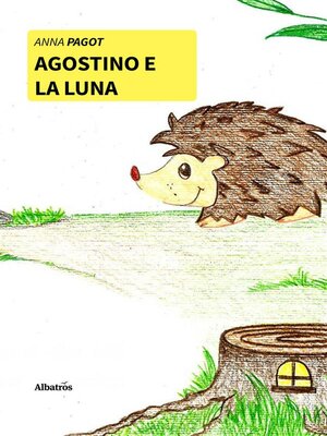cover image of Agostino e la Luna